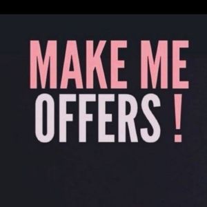 I LOVE OFFERS!!!! I'm looking to empty out my closet.  Make me offers‼️‼️‼️.